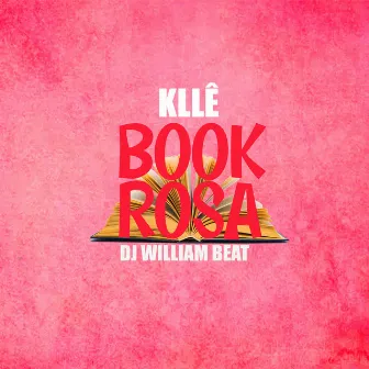 Book Rosa by KLLÊ