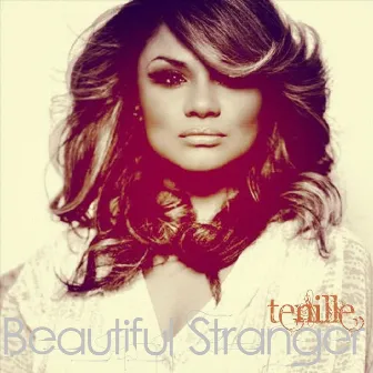 Beautiful Stranger by Tenille