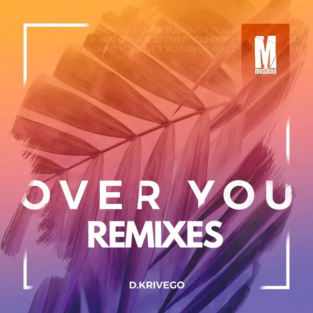 Over You - CRISSY.P Remix