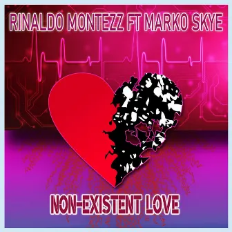 Non Existent Love by Rinaldo Montezz