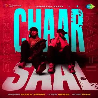 Chaar Saal - Single by Ardaas