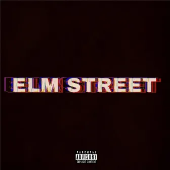 Elm Street by Neon Prayers