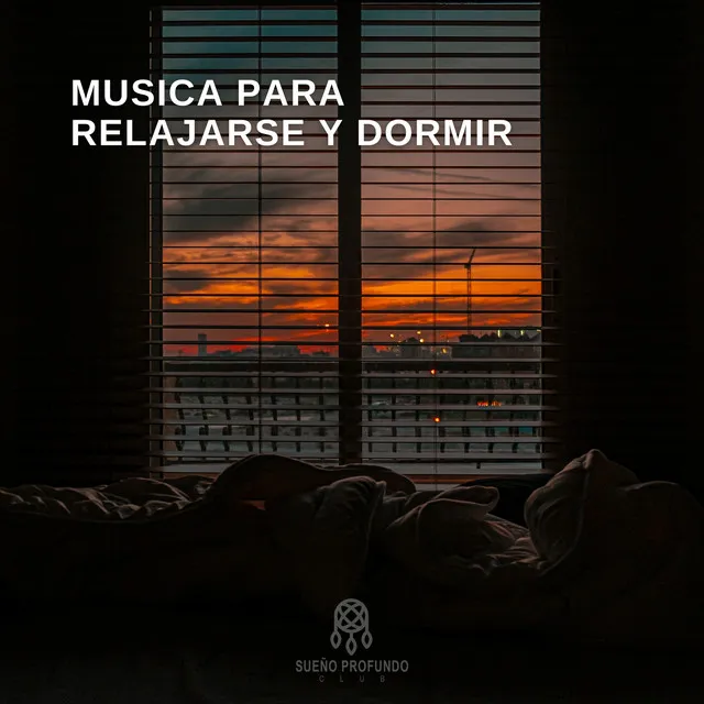 Musica para Relajarse y Dormir (P01)