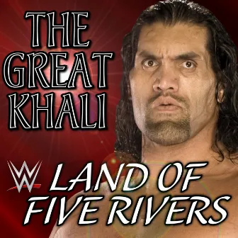 WWE: Land of Five Rivers (The Great Khali) by Panjabi MC