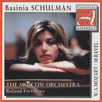 Mozart & Ravel: Piano Concertos by Basinia Schulman