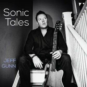 Sonic Tales by Jeff Gunn