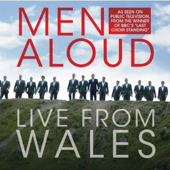 Live From Wales by Men Aloud