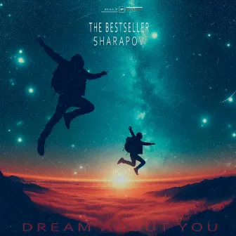 Dream About You by The Bestseller