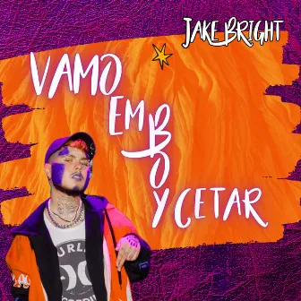 VAMO EMBOYCETAR by Jake Bright