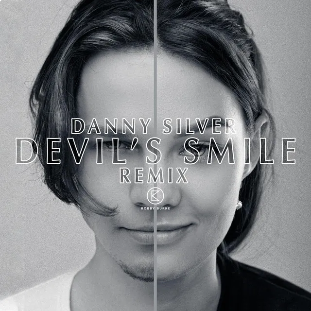 Devil's Smile - Robby Burke Remix Remix