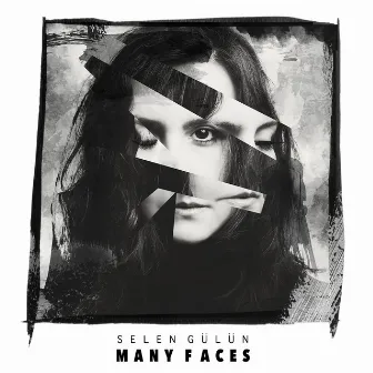 Many Faces by Selen Gülün