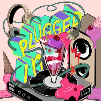 Plugged In by DZRT FRST