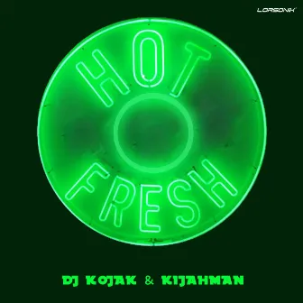 Hot Fresh by Kijahman