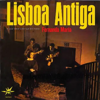 Lisboa Antiga by Fernanda Maria