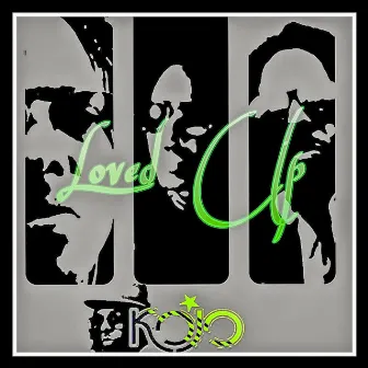 Loved Up by Kojo