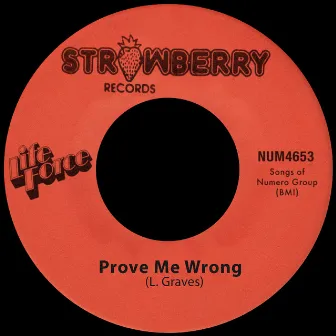 Prove Me Wrong by Strawberry