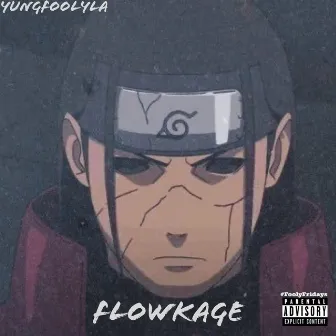 FlowKage by YungFoolyla