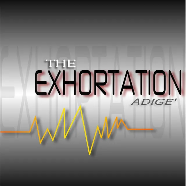 The Exhortation Intro