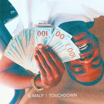 Touch Down by G Maly