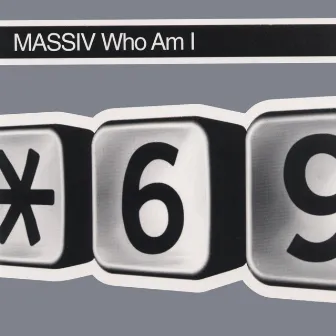 Who Am I? by Massiv