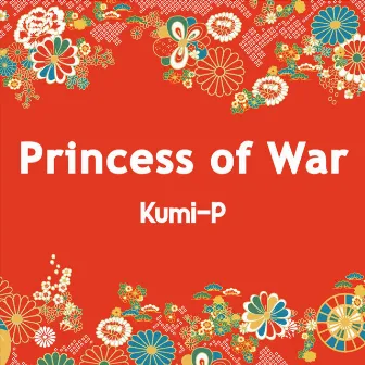 Princess Of War by Kumi-P