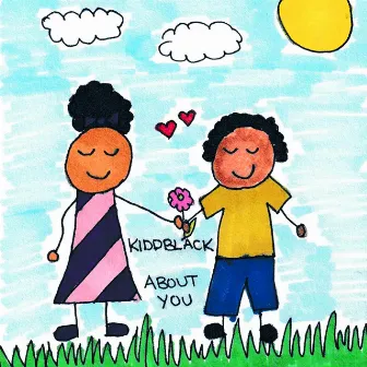 About You by KiddBlack