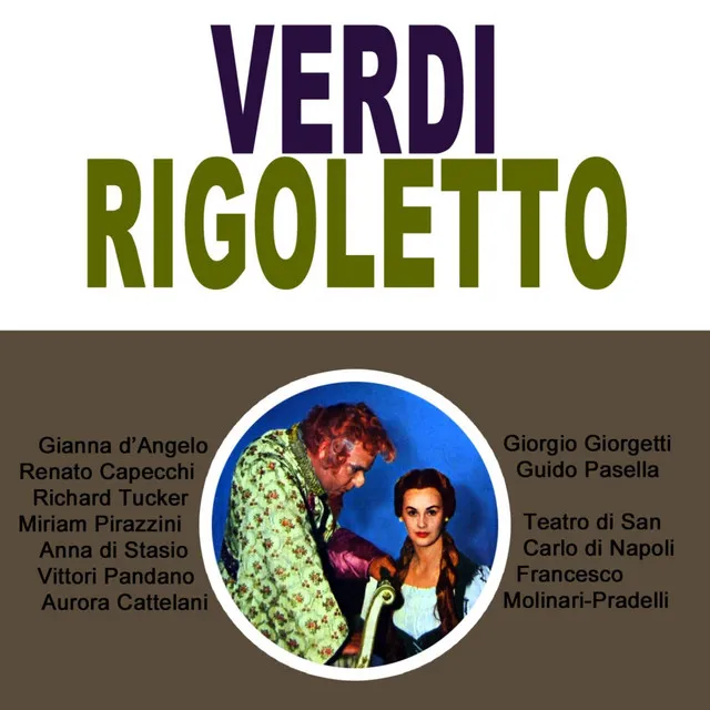 Rigoletto: Act III - V'ho Ingannato