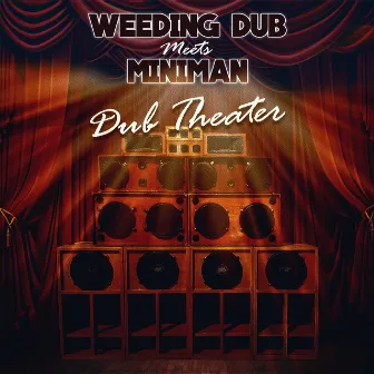 Dub Theater by Miniman