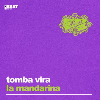 La Mandarina by Tomba Vira