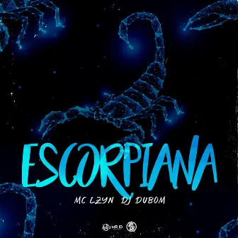 Escorpiana by DJ DuBom