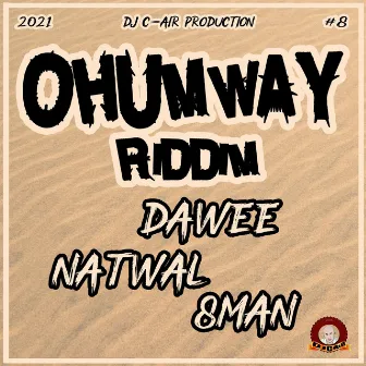 OHUMWAY RIDDIM - MEDLEY by DJ C-AIR