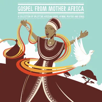 Gospel from Mother Africa by Moroka Baptist Choir