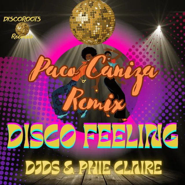 Disco Feeling - Paco Caniza Remix