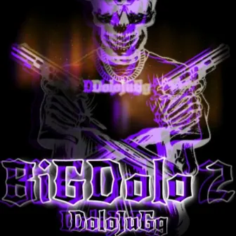 BiGDolo 2 by DoloJuGg