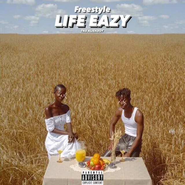 Life Eazy (Freestyle)