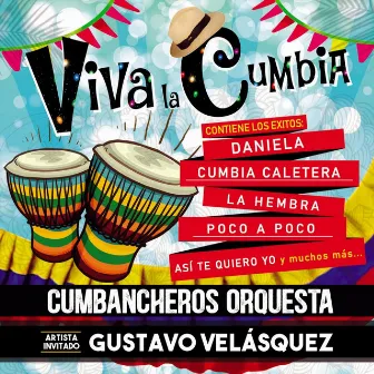 Viva la Cumbia, Vol. 7 by Cumbancheros Orquesta