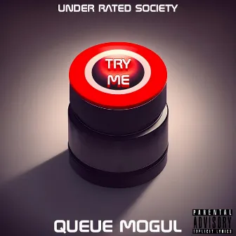 Try Me by Under Rated Society