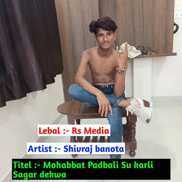 Mohabbat Padbali Su Karli Sagar Dekwa