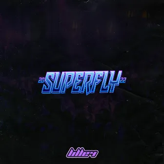 Superfly 2022 by Lille4