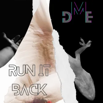 Run It Back by D.M.E