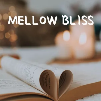 Mellow Bliss by Allgood