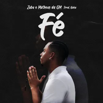 Fé by ZUBU X