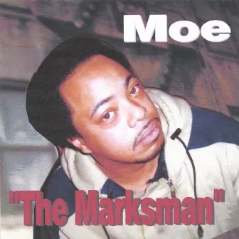 The Marksman by MOE