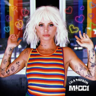 I'm a Rainbow by Micci