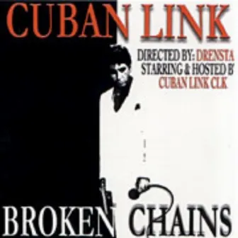 Broken Chains by Cuban Link