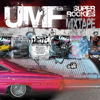 UMF 'Super Rookies Mixtape' by 