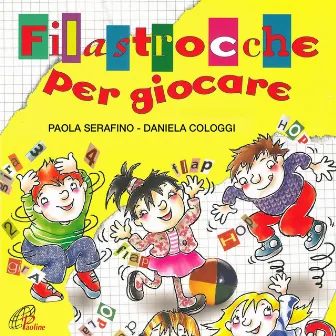 Filastrocche per giocare by Paola Serafino