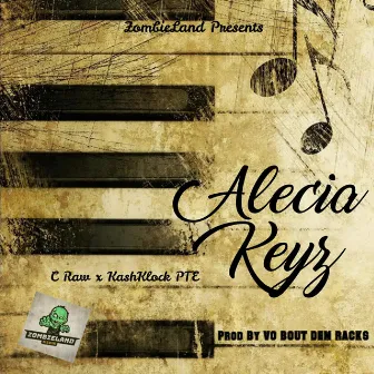 Alecia Keyz (Radio Edit) by C Raw