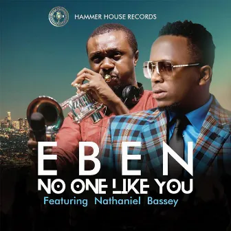 No One Like You by Eben