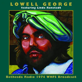 Bethesda Radio 1974 WHFS Broadcast by Lowell George